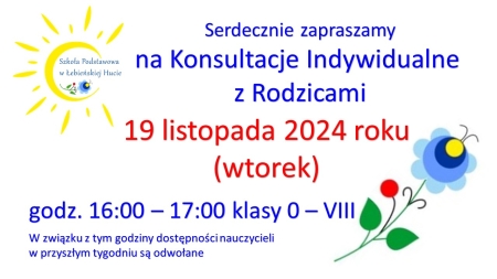 Konsultacje Indywidualne z Rodzicami - 19 listopada 2024r.