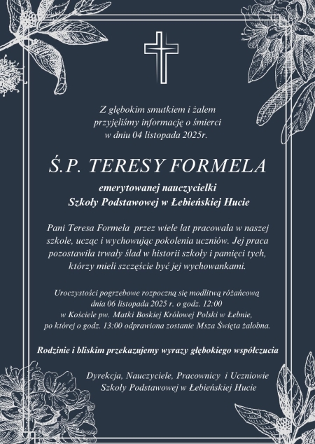 Z głębokim smutkiem żegnamy Panią Teresę Formelę - emerytowaną nauczycielkę naszej szkoły