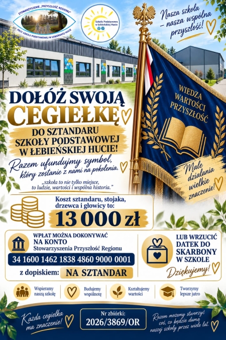 Dołóż swoją cegiełkę do sztandaru Szkoły Podstawowej w Łebieńskiej Hucie