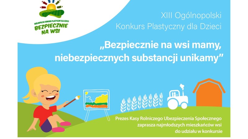 „Bezpiecznie na wsi mamy, niebezpiecznych substancji unikamy”- konkurs plastyczny organiozwany przez KRUS