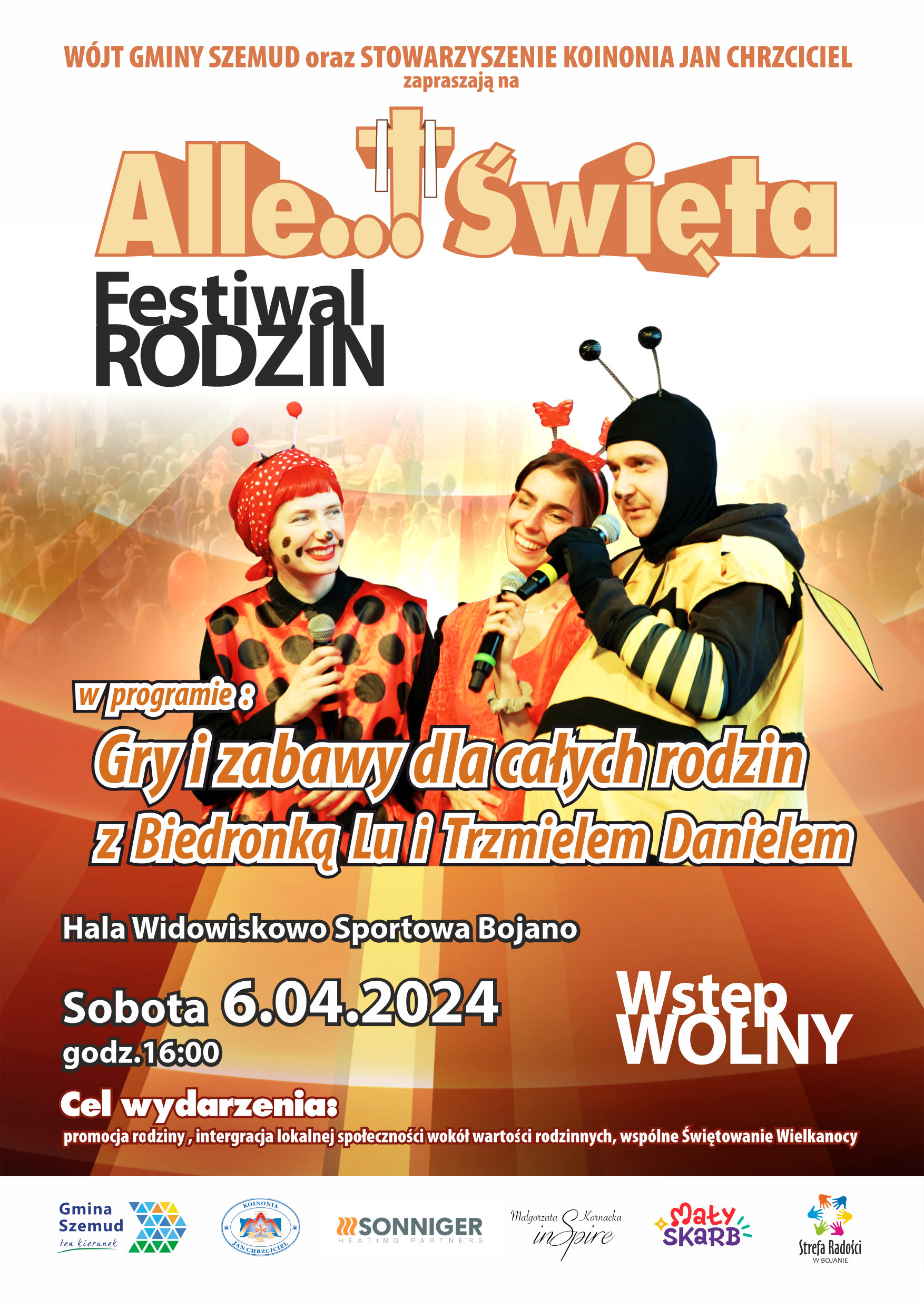 Festiwal Rodzin Alle..! Święta – Sobota 6 kwietnia g 16:00 - Hala Sportowo - Wid...